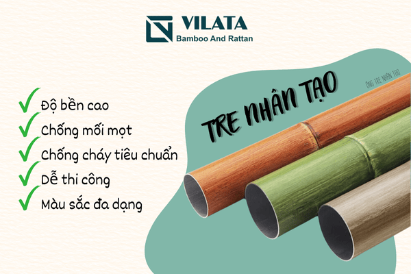 Ưu điểm của tre nhân tạo Ưu điểm của tre nhân tạo